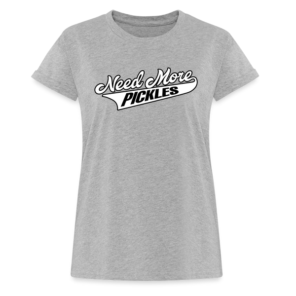 Need More Pickles. ๐ - heather gray