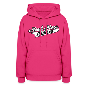 Need More Pickles - Women's Hoodie - fuchsia
